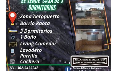 Se Vende Casa de 3 dormitorios Barrio Raota