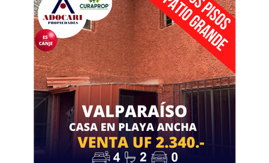 VALPARAISO - PLAYA ANCHA - CASA EN VENTA - 4D 2B