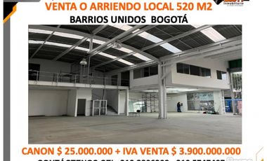 VENTA O ARRIENDO LOCAL 520 M2 BARRIOS UNIDOS  BOGOT