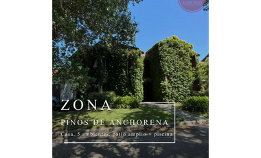 VENTA - Casa 5 amb, patio, cochera + piscina - Zona Pinos de Anchorena