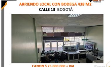 ARRIENDO LOCAL CON BODEGA 438 M2 SOBRE CALLE 13