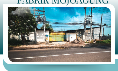 JUAL CEPAT PABRIK MOJOAGUNG