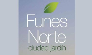 ¿Ya conocés Funes Norte? Encontrá tu lote en venta con FINANCIACIÓN