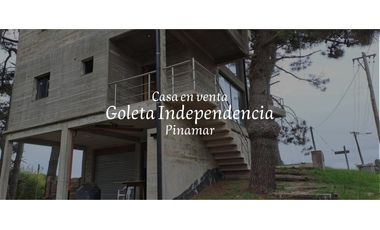 CASA EN VENTA GOLETA INDEPENDENCIA