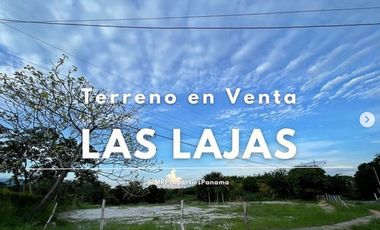 VENTA DE TERRENO EN LAS LAJAS CORONADO DE 4,700m²