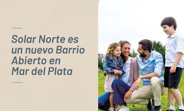 VENTA LOTE BARRIO ABIERTO SOLAR NORTE