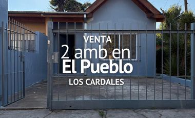 CASA 2 AMBIENTES EN VENTA, PUEBLO LOS CARDALES