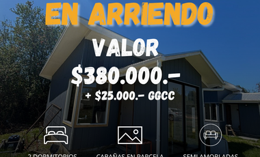 SE ARRIENDAN 2 CABAÑAS SEMIAMOBLADAS EN LAGUNITAS