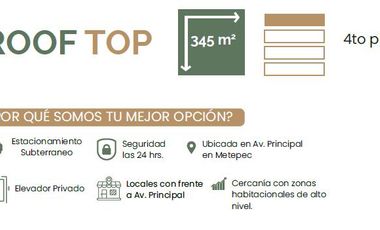 RENTA DE ROOF TOP EN AV. TECNOLOGICO, METEPEC