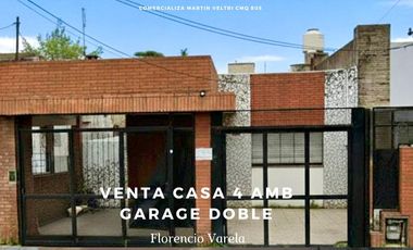 VENTA CASA 4 AMB COCHERA DOBLE  FLORENCIO VARELA