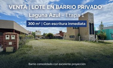 LOTE EN VENTA EN LAGUNA AZUL | ETAPA 1 CONSOLIDADA | CON ESCRITURA
