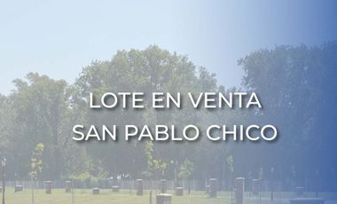 Lote en San Pablo Chico Orientacion Noroeste