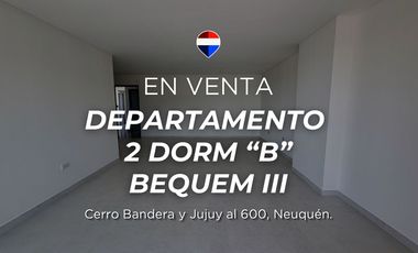 DEPARTAMENTO 2 DORMITORIOS B | BEQUEM III, NEUQUEN