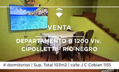 VENTA DEPARTAMENTO 4 DORMITORIOS - CIPOLLETTI