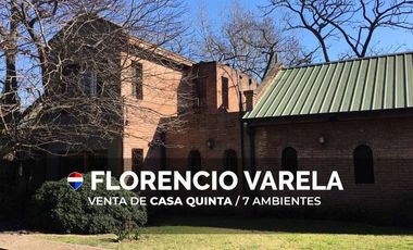 VENTA DE CASA QUINTA 7 AMBIENTES F.VARELA