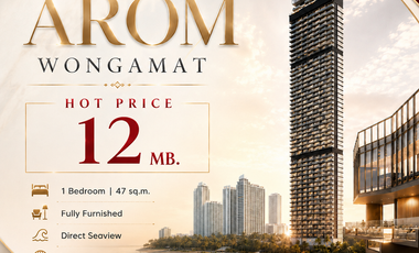 🍀AROM WONGAMAT 🍀 🌟 Exclusive High-Floor Seaview Unit