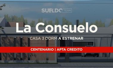 VENTA CASA 3 DORMITORIOS, LA CONSUELO, CENTENARIO