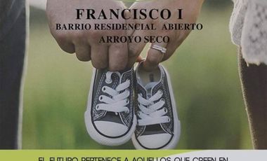 Arroyo Seco: Barrio Abierto Francisco Primero - Av. Rivadavia y Leopoldo Marechal - Lotes desde 350 m2, Santa Fe, Argentina