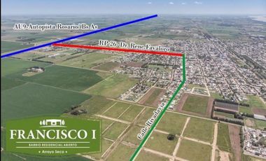 Arroyo Seco: Barrio Abierto Francisco Primero - Av. Rivadavia y Leopoldo Marechal - Lotes desde 350 m2, Santa Fe, Argentina