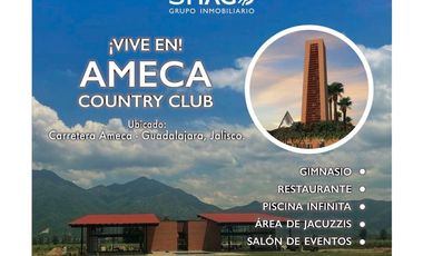 VENTA DE TERRENOS EN AMECA JALISCO, AMECA COUNTRY CLUB SECC 2