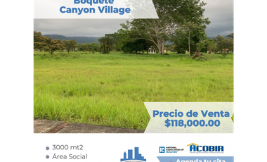 SE VENDE TERRENO EN URB. BOQUETE CANYON VILLAGE - CHIRIQUI