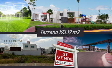 Se Vende Terreno en La Condesa Juriquilla de 193m2, Para hacer tu nuevo hogar !!