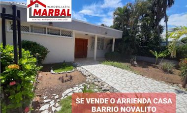 SE VENDE - SE ARRIENDA CASA BARRIO NOVALITO