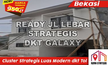 READY CLUSTER STRATEGIS MODERN PEKAYON DKT GALAXY BEKASI
