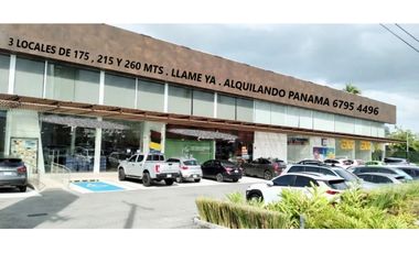 Se Alquilan 3 Exelentes Locales desde 175,215,260 Mts $2.625.oo+Itbms