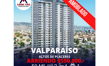 VALPARASO / ALTOS DE PLACERES / DEPTO AMOBLADO 2D 1B 1E