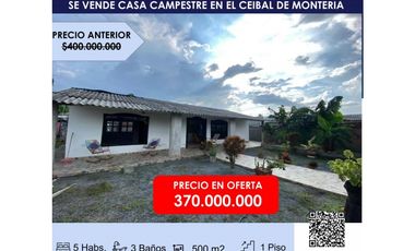 SE VENDE CASA CAMPESTRE EN EL CEIBAL DE MONTERIA