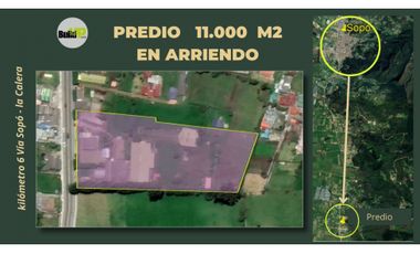 ARRIENDO Predio Rural  Sopó Cundinamarca 11.000 m2 Sobre Vía Principal