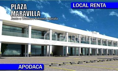 LOCAL COMERCIAL EN RENTA EN PLAZA MARAVILLA EN APODACA WALMART REFORMA HUINALÁ