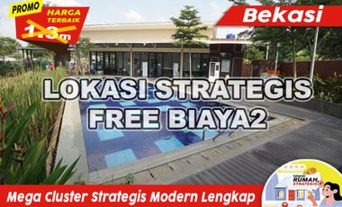 MEGA CLUSTER STRATEGIS MODERN LENGKAP FREE BIAYA2 JATIASIH BEKASI