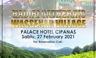 HADIRI GATHERING DAN SURVEY BERSAMA WASSENAAR VILLAGE PUNCAK