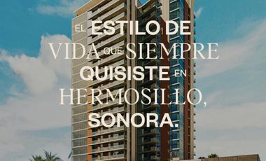!Venta de Departamentos en Torre Vertical en Hermosillo, Sonora! Vive Ámbar