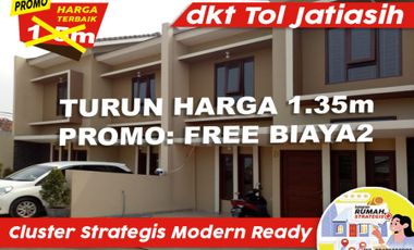 CLUSTER STRATEGIS READY DKT TOL JATIASIH BEKASI FREE BIAYA2