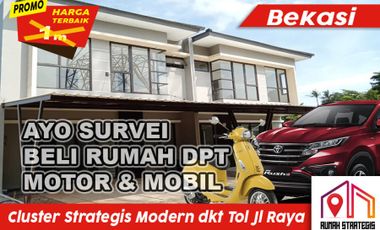 Free biaya Beli Rumah bs dpt Mobil Cluster Stratgis dkt Tol Jatiasih Bekasi