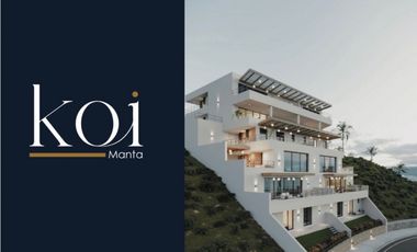 DEPARTAMENTOS DE LUJO FRENTE AL MAR DE 2 y 3  DORMITORIO - KOI MANTA