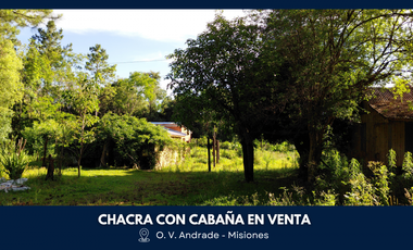 CHACRA  con CABAÑA - Andrade, Misiones.