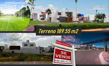 Se Vende Terreno en La Condesa Juriquilla de 189m2, Para hacer tu nuevo hogar !!