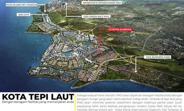 Hunian Mewah 2 Lantai, Cluster Alabama PIK 2 Jakarta Utara
