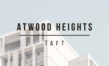 Preselling Studio Unit ATWOOD HEIGHTS TAFT Near DLSU