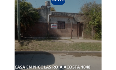 CASA EN NICOLAS ROJA ACOSTA 1048