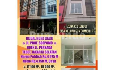 Dijual Murah Ruko Baru di Jln Prof. Soepomo Tebet Jakarta Selatan