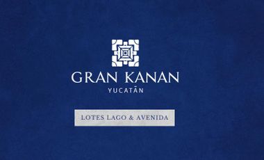 GRAN KANAN | LOTES LAGO-AVENIDA | TELCHAC