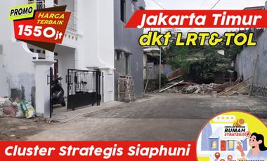 Rumah Strategis Siaphuni Ddkt LRT & TOL Duren sawit Jakarta