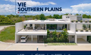Pre-Selling House and Lot in Vie at Southern Plains | Five Bedroom 5BR Modern and Elegant House near SLEX exit, Nuvali, Laguna