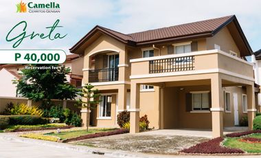 PROMO RESERVATION FEE - 40,000! GRETA MODEL CAMELLA CERRITOS GENSAN