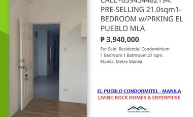 AVAIL LIMITED OFFER UNIT & PARKING PACKAGE PROMO FOR ONLY 3.9M SELLING PRICE 21.0sqm 1-BEDROOM w/PARKING SLOT EL PUEBLO CONDORMITEL MANILA 25K TO RESERVE IDEAL FOR RENTAL INVESTMENT EASY TO LEASE OUT
